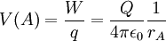  V(A) = \frac{W}{q} = \frac{Q}{4 \pi \epsilon_0} \frac{1}{r_A}